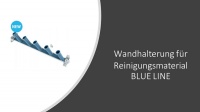 WANDHALTERUNG für Reinigungsmaterial BLUE LINE